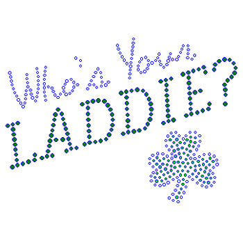 Whos your laddie