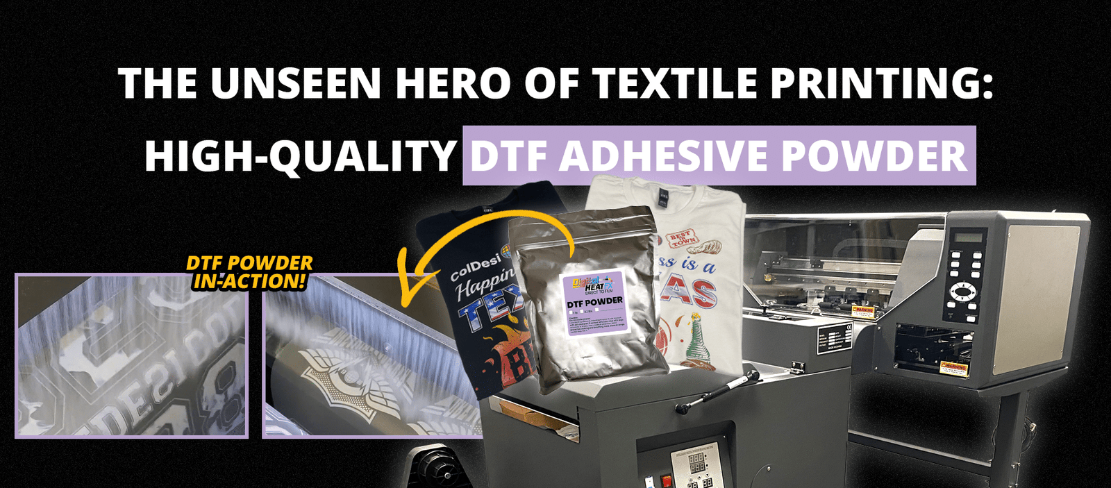 The Unseen Hero of Textile Printing: High-Quality DTF Adhesive Powder