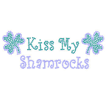 Kiss My Shamrocks