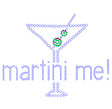 Martini Me