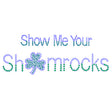Show Me your Shamrocks